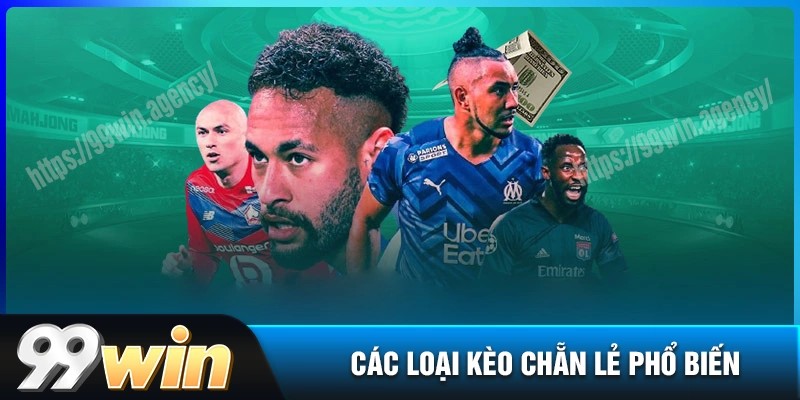 Các loại kèo chẵn lẻ phổ biến tại nhà cái 99WIN