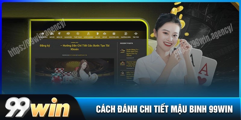 Hướng dẫn đánh bài mậu binh 99win chi tiết từ a - z