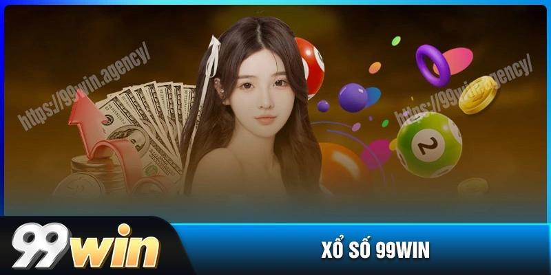 Cá cược xổ số 99win trực tuyến hôm nay 1 ăn 99.9