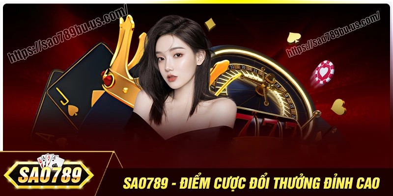 Đối tác chủ lực bắt tay với trang chủ Sao789